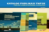 KATALOG PUBLIKASI TNP2K Catalog final-letter... · Poverty-Growth-Inequality Triangle: The Case of Indonesia..... 19 Working Paper 5 Social Assistance for the Elderly in Indonesia: