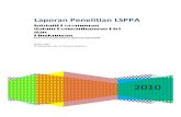 Laporan Penelitian LSPPA - scn-crest.org dokumen hasil penelitian...tatanan baru yang berorientasi pada HAM dan pengembangan kehidupan yang lebih demokratis, dan penghargaan akan berbagai