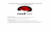LANGKAH – LANGKAH INSTALASI LINUX REDHAT · 1. siapkan PC yang memungkinkan untuk menginstal linux 2. siapkan CD instalasi Linux yang akan anda instal Memulai Instalasi 1. Setting