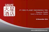 RED PLANET INDONESIA TBK - s3-ap-southeast … filePada tanggal 20 Mei 2014, sebuah konferensi pers diadakan di Ritz-Carlton Jakarta dimana lebih dari 50 media lokal dan regional hadir