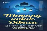 Memang Untuk Dibaca 9 - s3.amazonaws.com fileRian Hidayat Abi, dkk. Penerbit PT Elex Media Komputindo Memang Untuk Dibaca 9 100 Kisah Islami Inspiratif Pembangun Jiwa