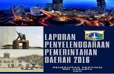 P E M E R I N T A H A N P E N Y E L E N G G A R …ppid.jakarta.go.id/assets/pdf/LPPD-2016.pdf20 Maret 1602 secara paksa mendirikan sebuah Benteng disekitar teluk Jakarta yang diberi