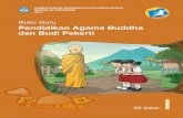 Buku Guru Pendidikan Agama Buddha dan Budi Pekerti · 2 Buku Guru Kelas I SD. Pendidikan Agama Buddha dan Budi Pekerti 3 Pendahuluan A. Latar Belakang Indonesia sebagai negara kesatuan