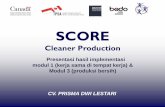 · PDF file2018-06-06 · SCORE Cleaner Production Presentasi hasil implementasi modul 1 (kerja sama di tempat kerja) & Modul 3 (produksi bersih) CV. PRISMA DWI LESTARI