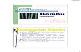 TKS 4406 Material Technology I Bambu - All about Civil ...zacoeb.lecture.ub.ac.id/files/2015/03/MG-3b-Bahan-Hasil-Hutan.pdf · Bambu perlu pengawetan agar dapat dipakai lama Bambu