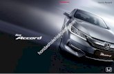 broFA HONDA ACCORD cover BK - · PDF fileLayaknya visi dari kesuksesan Anda, kini hadir sebuah sedan mewah dengan desain presisi tinggi yang semakin mengesankan. Honda Accord, The