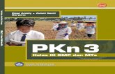 Dewi Aniaty PKn 3 - repository.stkipgetsempena.ac.idrepository.stkipgetsempena.ac.id/.../1/PKn_3_Kelas_IX_SMP_dan_MTs.pdf · PKn 3 KELAS IX SMP dan MTs ... ii Kimia Kelas X SMA dan