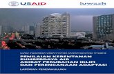 PENILAIAN KERENTANAN SUMBERDAYA AIR AKIBAT … · Nama Program: Air, Sanitasi dan Kebersihan Perkotaan Indonesia ... Perusahaan Daerah Air Minum (PDAM), asosiasi sektor, lembaga swadaya