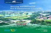 Strong Momentum for Continuous Growth · Strong Momentum for Continuous Growth 2013 was a favorable year for the property industry in Indonesia. The Company has successfully exploited