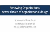Renewing’Organizaons:’’ be1er’choice’of’organizaonal’design’web90.opencloud.dssdi.ugm.ac.id/wp-content/uploads/sites/644/2018/10/2016-Kuliah... · Renewing’Organizaons:’’