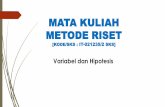 MATA KULIAH METODE RISET - Gunadarma Universityadydaryanto.staff.gunadarma.ac.id/Downloads/files/50378/3.+Variabel+&+Hipotesis.pdf · penelitian, di mana rumusan masalah telah dinyatakan
