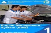 Engine Management System (EMS)bse. seluruh isi buku teks dalam bentuk apapun atau dengan cara apapun, termasuk fotokopi, rekaman, atau melalui metode (media) elektronik atau mekanis