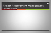 Project Procurement Management - Student Blogblog.ub.ac.id/insanilah/files/2014/01/MPPL-9-Manajemen-Pengadaan.pdfinvestasi sebesar $1,000, ... penawar untuk memahami dengan baik apa