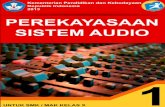 Perekayasaan Sistem Audio - bsd.pendidikan.id · 2.1 Anatomi dan fungsi telinga manusia ... Hubungan dari sumber-sumber bunyi ... Rangkaian penguat depan audio (universal pre-amplifier)