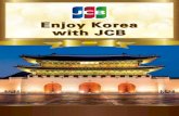 Enjoy Korea with JCB - kartukredit.bri.co.id · Tidak berlaku untuk menu makan siang dan minuman Informasi yang tertera disini dapat berubah sewaktu-waktu tanpa pemberitahuan sebelumnya.