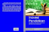 Dr. H. Rusydi Ananda, M. Pd - repository.uinsu.ac.idrepository.uinsu.ac.id/3583/1/4. BUKU INOVASI PENDIDIKAN.pdf · D. Strategi Difusi Inovasi ..... 70 E. Hambatan-Hambatan Dalam