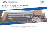 LAPORAN TRIWULAN II - 2018rev1 · 2019-02-13 · Pengendalian dan evaluasi rencana pembangunan diatur dalam Peraturan Pemerintah No. 39 Tahun 2006 tentang tatacara ... dan industri