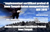 Implementasi sertifikasi profesi di Jawa Tengah dalam ...kesra.jatengprov.go.id/file pdf/bksp.pdf · “ Implementasi sertifikasi profesi di ... Pasar Kerja Wira Usaha Menuju Indonesia