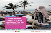 MEMETAKAN NORMA BARU? - preventionweb.net · terhadap 100 hari pertama pada tanggap darurat bencana gempa Sulawesi. Laporan kajian ini memetakan apa yang disebut sebagai "norma baru"