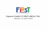 Jakarta, 15 April 2016 - firstmedia.co.id · Laporan Laba Rugi Konsolidasian 1.Pendapatan Perseroan pada tahun 2015 mencapai Rp 1,06 triliun, mengalami penurunan dibandingkan tahun