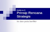 Kuliah no 2: Prinsip Rencana Strategisweb90.opencloud.dssdi.ugm.ac.id/wp-content/.../2018_Stratejik_Sesi_2_LT... · •Analisis Internal ... 2. Adanya Manajer stratejik yang mempunyai