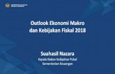 Outlook Ekonomi Makro dan Kebijakan Fiskal 2018 · 5 BADAN KEBIJAKAN FISKAL KEMENTERIAN KEUANGAN RI Pertumbuhan Ekonomi Indonesia Diperkirakan Meningkat di 2018 Pertumbuhan ekonomi