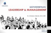 KEPEMIMPINAN LEADERSHIP & MANAGEMENTalin.mercubuana-yogya.ac.id/wp-content/uploads/2016/03/2016-K1...Kepemimpinan & manajemen ... proses supaya kerja menjadi mudah dan lancar. Mendorong
