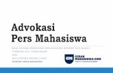 Advokasi Pers Mahasiswa fileMasalah yang terjadi di Kota Malang 2016 –2018* ... namun bisa pula ... Advokasi Pers Mahasiswa adalah Membela Aktivitas Pers Mahasiswa dalam hal jurnalistik