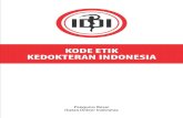 Prus Besar IkaDter Indonesia - mkekpbidi.org · Kode Etik Kedokteran Indonesia usulan IDI Wilayah Jawa Tengah dan Pusat Masa Bakti 2009-2012 pada Raker PB IDI diperluasbulan Agustus