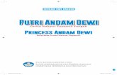 Princess Andam Dewi - balaibahasasumut.kemdikbud.go.idbalaibahasasumut.kemdikbud.go.id/wp-content/uploads/2016/12/Putri... · Cerita bergambar dwi bahasa yang diambil dari cerita
