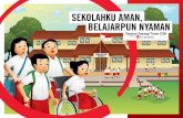 mpbi.infompbi.info/wp-content/uploads/2019/04/CergamSekolahkuAman.pdf · Inilah SD Matahari... Dimana Dino dan Vika bersekolah, begitu aman dan nyaman. Bangunan sekolahnya berlantai
