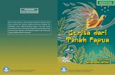 Cerita dari Tanah Papua118.98.223.79/lamanbahasa/sites/default/files/Cerita dari Tanah Papua.pdf · Cerita dari Tanah Papua Penulis : Muhamad Jaruki Penyunting : Sulastri Ilustrator