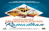 Naskah Kiat Ramadhan Al-Sofwa OKE · No. Seri: KMR & TPN/II/04‐17/50.000/SW ... 9. Memperbanyak Dzikir, Doa dan Istighfar..... 37 10. Tidak Berbuat Hal ...
