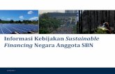 Informasi Kebijakan Sustainable Financing Negara Anggota SBN · Responsible Investment (SRI) dengan nama Indeks SRI KEHATI. Tujuan dibentuknya indeks ini adalah untuk memberikan informasi