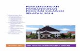 PERKEMBANGAN PEMBANGUNAN SELATAN 2014 fileSELATAN 2014 OUTLINE ANALISIS PROVINSI ... (PDRB) terbesar karena ... Gambar 5 menunjukkan persebaran kabupaten dan kota di Provinsi Sulawesi