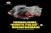 JURNALISME, BERITAPA LSU , & DISINFORMASI · Independen Indonesia), Bambang Muryanto (Aliansi Jurnalis Independen ... Jika kemudian legacy media, media daring, dan media sosial memberikan
