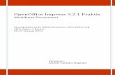 OpenOffice Impress 3.2.1 Praktis - staffnew.uny.ac.idstaffnew.uny.ac.id/.../pengabdian/oo-impress-321-praktis-membuat-presentasi-v2.pdf · • Simpan file presentasi, dapat dengan