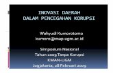 Inovasi Daerah Mencegah Korupsi - Website …kumoro.staff.ugm.ac.id/wp-content/uploads/2009/03/inovas...korannasional‐dhdaerah, radio, tellevisi, dldialog interaktif PhtPenghematanRRp14,4