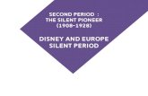 Disney and Europe Silent Period - dinus.ac.iddinus.ac.id/repository/docs/ajar/Pert_3-The_Second_Period_(2).pdf · Salah satu film bisu yang menggabungkan live action dengan animasi