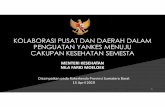 KOLABORASI PUSAT DAN DAERAH DALAM PENGUATAN …dinkes.sumbarprov.go.id/images/2019/04/file/Arahan...LE (UHH) DAN HALE DI INDONESIA 2017 0 10 20 30 40 50 60 70 80 Jateng Sumut Kaltara