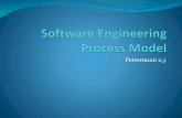 Software Engineering Process Model - dinus.ac.iddinus.ac.id/repository/docs/ajar/RPL_3_Software_Engineering.pdf · Software Process Roadmap untuk membangun produk-produk perangkat