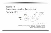 Modul-8 : Perencanaan dan Persiapan Survai GPS RTK/gps-8.pdf · •Receiver dan antena GPS berikut peralatan pelengkapnya (kabel, catu daya, pengukur tinggi antena, dll. nya); minimal