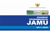 ROADMAP - bikinpabrik.id · Roadmap pengembangan jamu diadakan dalam rangka sebagai arah ... Jamu juga merupakan produk ekonomi kreatif bangsa Indonesia ... Industri Obat Tradisional