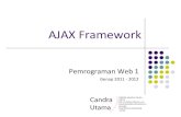 AJAX Framework - staff.uniku.ac.id fileTim Dosen Pemrograman Web 1 2011-2012. Teknik Informatika UNPAS jQuery jQuery adalah Library JavaScriptkecil dan cepat, yang menyederhanakan