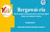 Bergawai-ria - kbi.kemdikbud.go.idkbi.kemdikbud.go.id/kbi_back/file/foto_media/media_detail_1542601993.pdf · Bergawai-ria KBI XI: Jakarta, 28--31 Oktober 2018 Teknologikomunikasidalampendidikan