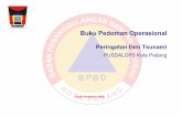 PUSDALOPS Kota Padang · Buku Pedoman Operasional Peringatan Dini Tsunami di PUSDALOPS – Versi September 2010 2 Kata Pengantar dan Isi ... Mendokumentasikan kegiatan piket dalam