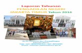 Laporan Tahunan PENGADILAN NEGERI JAKARTA TIMUR …pn-jakartatimur.go.id/baru/attachments/article/388/LKjIP 2016 PNJT.pdf · pada Pengadilan di Seluruh Indonesia tertanggal 18 Mei