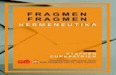 Fragmen Fragmen Hermeneutika - repository.divinity.edu.au Fragmen Hermeneutika.pdf · komposit, yang merupakan campuran hal-hal tersebut. ... Jika apa yang dianggap bijaksana diperlihatkan