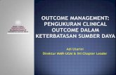 Adi Utarini Direktur MMR-UGM & IHI Chapter Leadermutupelayanankesehatan.net/images/Forum_Mutu/Tahun... · Consists of a common patient-understood language of health outcomes: a national