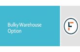 Bulky Warehouse Option · SATU dari kriteria ini: 1. Mempunyai berat di atas 7kg 2. Mempunyai panjang atau lebar atau tinggi lebih dari 50cm 3. ... Jumlah hari sebelum kadaluarsa